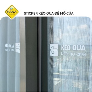 Decal Dán Cửa Kính Kéo Qua Để Mở Cửa - Slide to Open - An Điền Safety