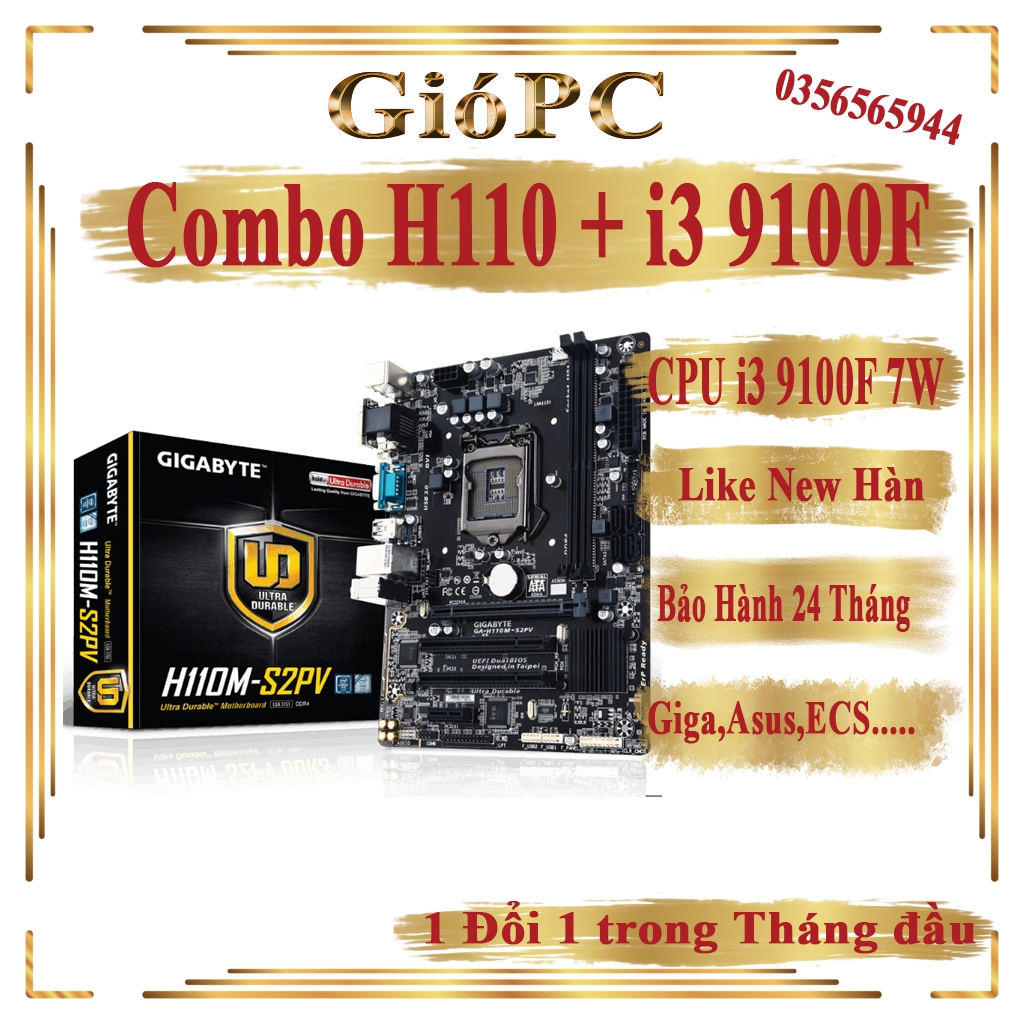 Combo CPU i3 9100F 7W + Main H110 Đã Flash Bios để chạy 9100F + Ram 8GB Dr4 Bảo Hành 24 Tháng, 12 Tháng