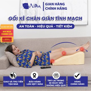 Gối kê chân hỗ trợ điều trị suy giãn tĩnh mạch - Chính hãng AIRU - giảm tê buốt, tê bì chân