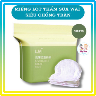 Miếng lót thấm hút sữa wai cho mẹ bịch 100 miếng