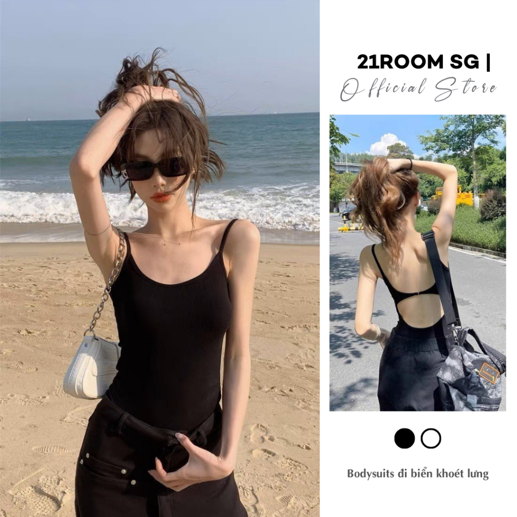 B04 Bodysuits Đi Biển Hai Dây Khoét Lưng Màu Trắng, Đen Chất Thun Tăm Cao Cấp Trang Phục Đi Chơi Đi Biển 21ROOM | BigBuy360 - bigbuy360.vn