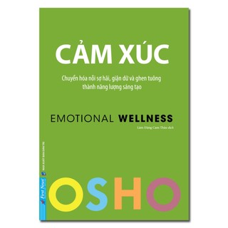 Sách_cảm xúc - emotional wellness - tác giả osho