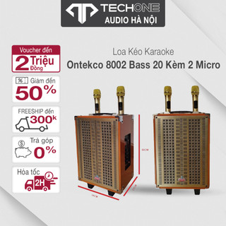 Loa kéo karaoke ONTEKCO Hozing 8002 Loa bluetooth kèm 2 micro Bass 20cm, chống hú cao cấp vỏ gỗ lưới mạ vàng
