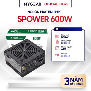 Nguồn máy tính mik spower 600w - bảo hành chính hãng 36 tháng