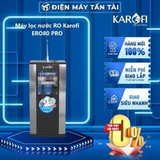Ero80 pro - máy lọc nước ro karofi ero80 pro - hệ lõi lọc thô smax pro v - giao miễn phí hcm