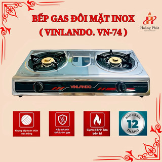 Bếp gas đôi mặt inox vinlando vn74 tiết kiệm gas