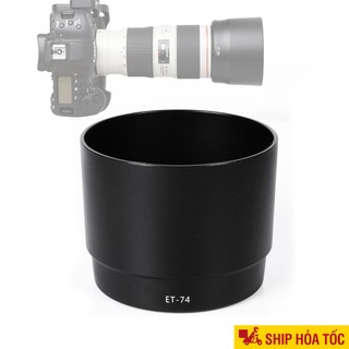 Lens hood canon et-74 cho ống kính canon ef 70-200mm f/4l loa che nắng et 74
