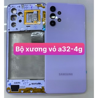 Bộ xương+ vỏ +khay sim+kính camera+phím bấm zin sam sung a32 - 4G -ráp máy chuẩn zin