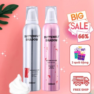 Gôm mềm giữ nếp tóc BUTTERFLY SHADOW 300ML Keo bọt dạng mềm tạo kiểu và giữ nếp tóc uốn xoăn tự nhiên bồng bềnh Giữ Ẩm