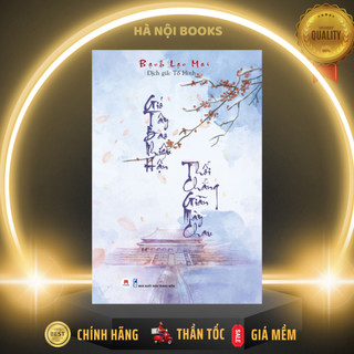 Sách - gió tây bao nhiêu hận thổi chẳng giãn mày chau - huy hoàng