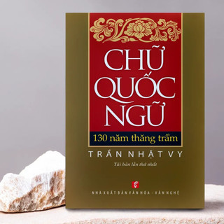Sách Chữ quốc ngữ 130 năm thăng trầm