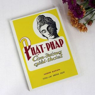 Sách - Phật Pháp Con Đường Giải Thoát (HQ)