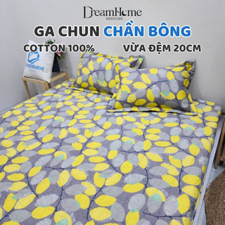 Ga trần bông bo chun cao cấp cotton 100%, Drap giường cotton bọc chun đủ size đệm 1m6, 1m8, 2mx2m2 DREAMHOME