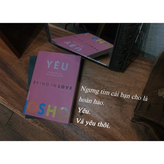 Sách - OSHO Yêu (Yêu Trong Tỉnh Thức - Being In Love)