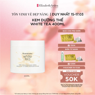 Kem dưỡng thể Elizabeth Arden White Tea Pure Indulgence Body Cream 400ml