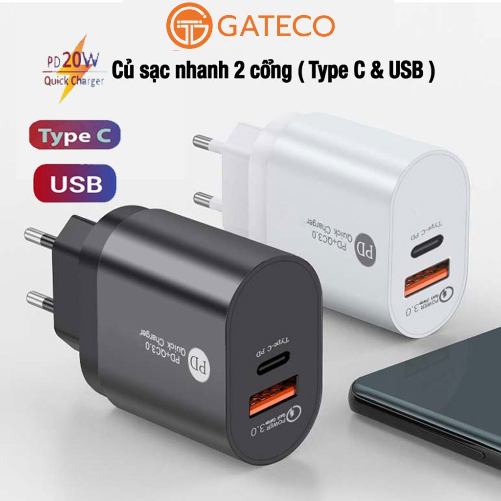  Củ sạc 2 cổng sạc nhanh 20W PD Type C và USB QC 3.0 - PD 20W Hỗ trợ sạc nhanh cho các dòng điện thoại - GATECO 