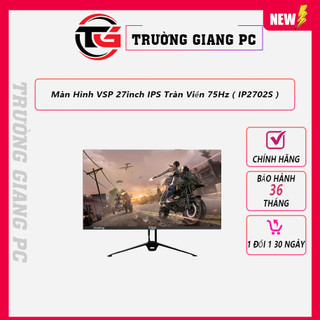 Màn hình vsp ips thinking 27inch tràn viền ip2702s - new chính hãng bảo hành 36 tháng