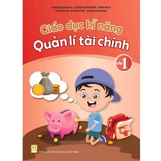 Sách giáo dục kĩ năng quản lí tài chính lớp 1