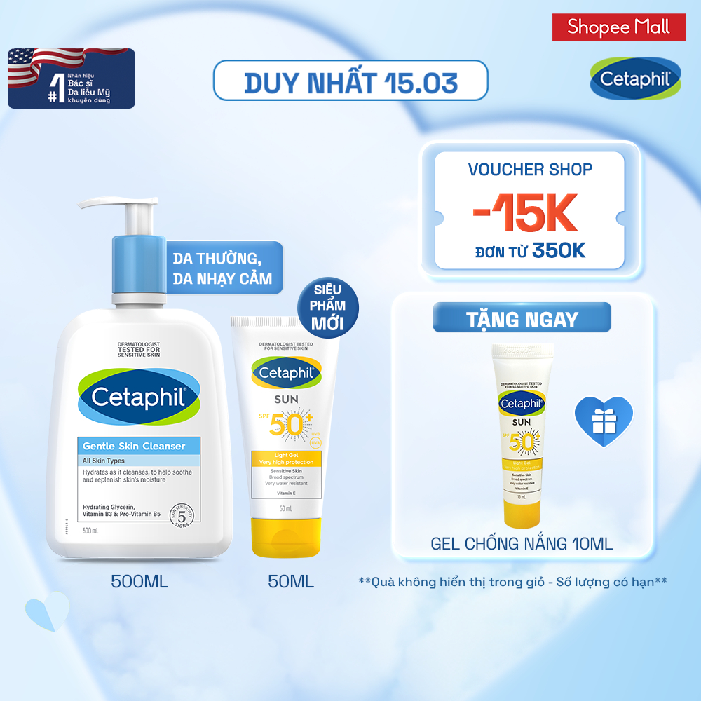 Combo Sữa rửa mặt CETAPHIL GENTLE SKIN CLEANSER 500ML + Gel chống nắng cho da nhạy cảm Cetaphil Sun SPF 50+ Light Gel