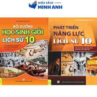 Sách - combo 2 cuốn bồi dưỡng học sinh giỏi lịch sử 10 - phát triển năng lực lịch sử 10