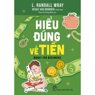 Sách nxb trẻ - hiểu đúng về tiền