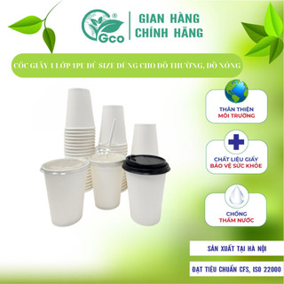 Cốc giấy gco1 lớp 1pe màu trắng gco đủ size dùng cho đồ thường, đồ nóng