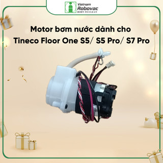 Motor bơm nước dành cho máy hút bụi lau sàn Tineco Floor One S5/ S5 Pro/ S7 Pro _ Hàng Chính Hãng