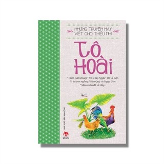  Sách - Những Truyện Hay Viết Cho Thiếu Nhi - Tô Hoài 