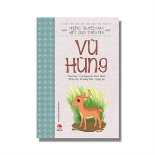Sách - những truyện hay viết cho thiếu nhi - vũ hùng