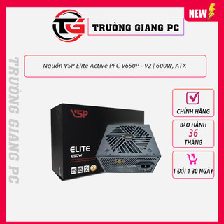 Nguồn máy tính vsp elite active pfc v650p - v2 | 600w, atx-bảo hành 36 tháng