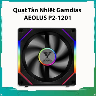 Quạt tản nhiệt gamdias aeolus p2-1201