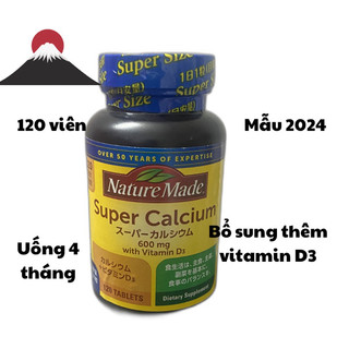 [ JP- date 6/2026, mẫu mới 4 tháng- VIÊN UỐNG BỔ SUNG SUPER CANXI + VITAMIN D NATURE MADE - HỘP DÙNG 4 THÁNGa