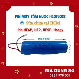 Pin cho máy tăm nước H20Floss HF6, HF6P, HF9P, HF2, Hangy [Pin: 3.6V, 2500mAh, 9.0Wh]