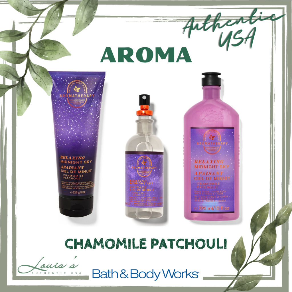 [ CHAMOMILE PATCHOULI ] Aroma Aromatherapy - Xịt gối Tắm | Cream | Lotion thư giãn, chăm sóc cơ thể Bath & Body Works Mỹ