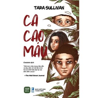 Sách 1980books - cacao máu - tara sullivan