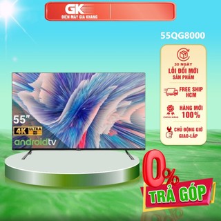 55QG8000 - Smart Tivi QLED Casper 55" QG8000 4K Ultra HD Tìm kiếm giọng nói - GIAO TOÀN QUỐC