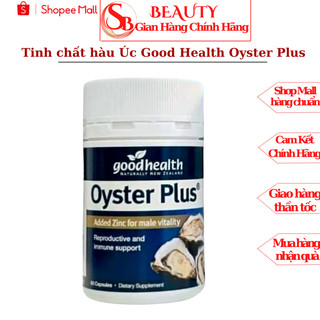 Tinh chất hàu Úc New Zealand Good Health Oyster Plus tăng cường sinh lý nam giới hộp 60v