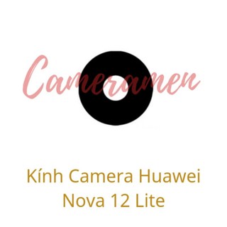 Kính Camera Huawei Nova 12 Lite