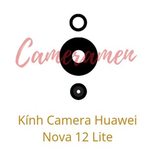 Kính Camera Huawei Nova 12 Lite