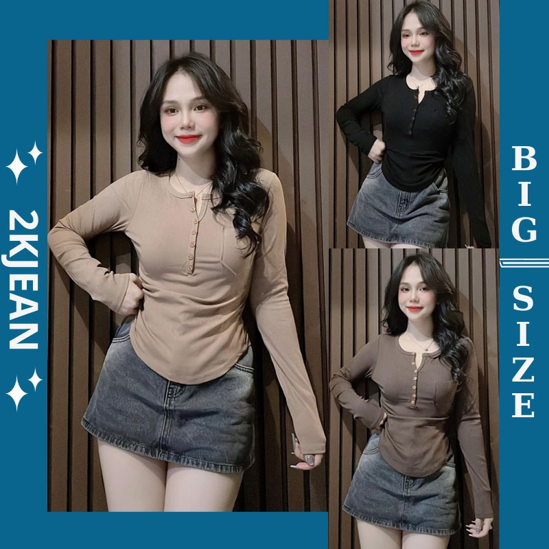 Áo Thun Nữ Tay Dài Cổ V Cài Nút Thun Tăm Co Giãn Bigsize 55–85kg Tôn Dáng AT24 – 2KJeans