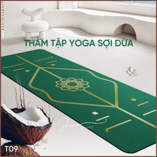 Thảm tập yoga xơ dừa T09 bề mặt nhám, hàng Quảng Châu cao cấp, cao su thiên nhiên và xơ dừa, chống trơn trượt tuyệt đối