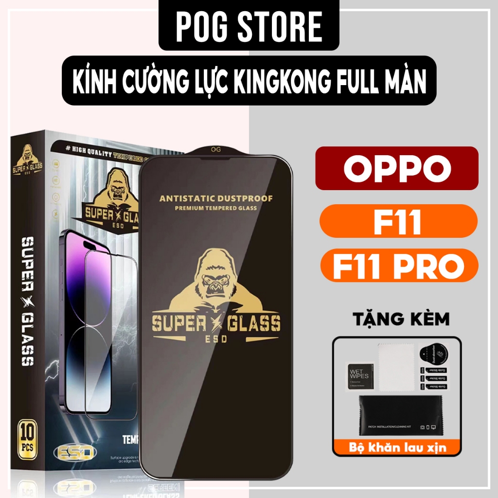 Kính cường lực Oppo F11, F11 Pro Kingkong full màn | Miếng dán bảo vệ màn hình cho Oppo