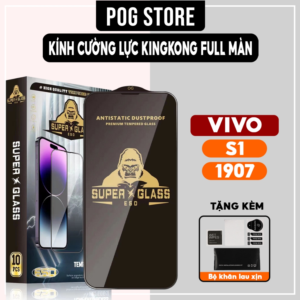 Kính cường lực Vivo S1, Vivo 1907 Kingkong full màn | Miếng dán bảo vệ màn hình cho Vivo