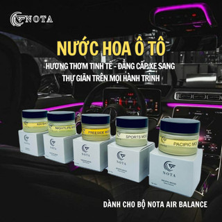 Tinh dầu Nước hoa xe hơi cao cấp dành cho bộ khuếch tán Nota Air Balance