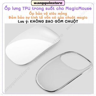 Vỏ bọc chuột Magic TPU cao cấp trong suốt chống trầy xước Ốp chuột Magic 1/2 bảo vệ chuột magic 1/2 case chuột magic 1/2