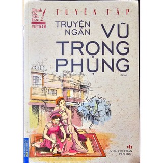 Sách - Tuyển Tập Truyện Ngắn Vũ Trọng Phụng