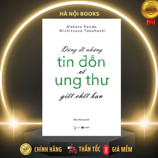 Sách - đừng để những tin đồn ung thư giết chết bạn - thái hà books