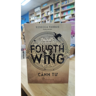 Sách - Cánh Tư - Fourth Wing (NXB Trẻ)