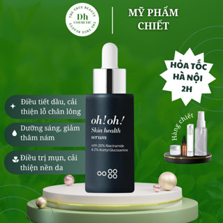 Serum Oh Oh Niacinamide Oh!Oh! 20% Skin Health dưỡng trắng, giảm thâm 30ml