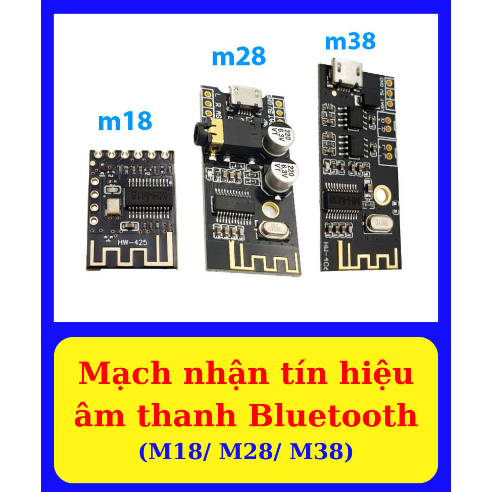 Mạch âm thanh Bluetooth 4.2 - Mạch nhận âm thanh Bluetooth - M18 - M28 - M38 - MP3